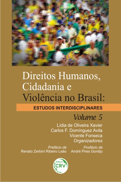 Capa do livro: DIREITOS HUMANOS, CIDADANIA E VIOLÊNCIA NO BRASIL:<br>estudos interdisciplinares - Volume 5