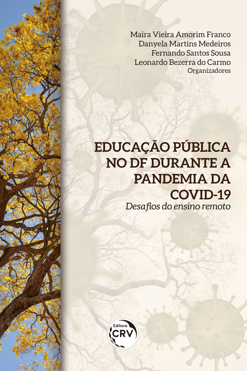 Capa do livro: EDUCAÇÃO PÚBLICA NO DF DURANTE A PANDEMIA DA COVID-19: <br>desafios do ensino remoto