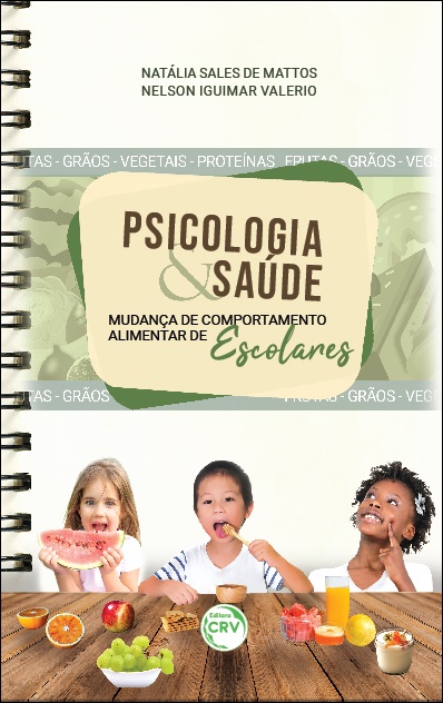Capa do livro: PSICOLOGIA & SAÚDE:<br> mudança de comportamento alimentar de escolares