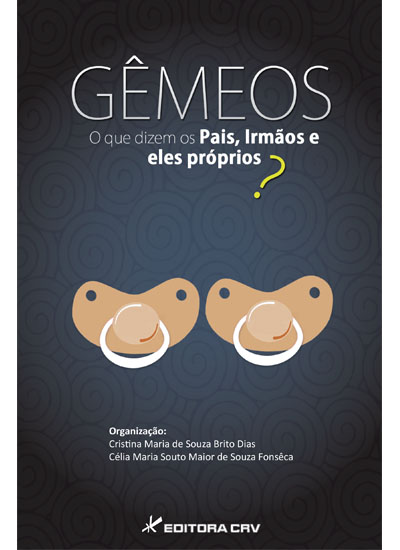 Capa do livro: GÊMEOS:<br>o que dizem os pais, irmãos e eles próprios?