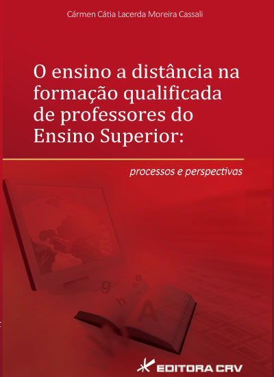 Capa do livro: O ENSINO A DISTÂNCIA NA FORMAÇÃO QUALIFICADA DE PROFESSORES DO ENSINO SUPERIOR:<br>processos e perspectivas