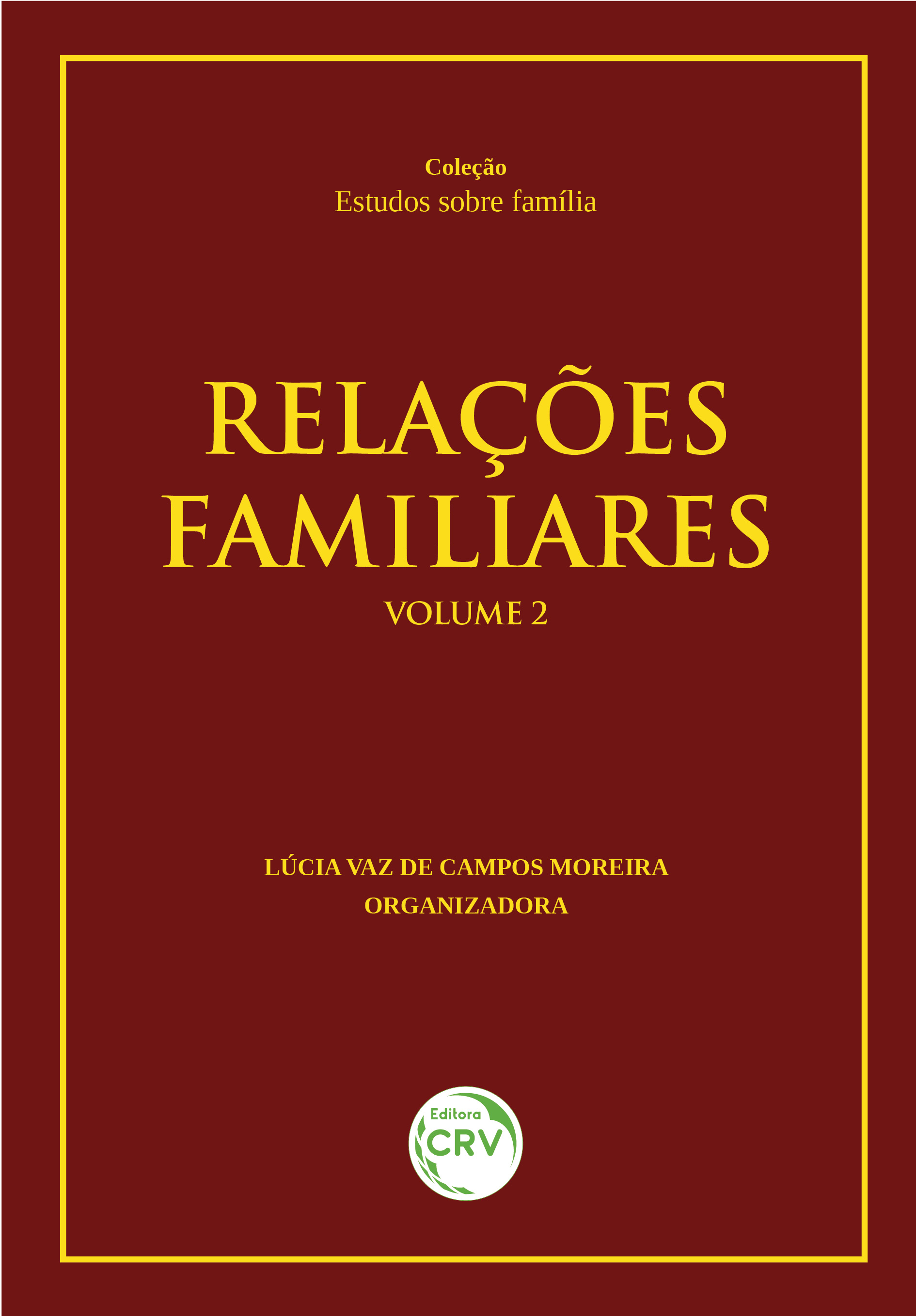 Capa do livro: RELAÇÕES FAMILIARES<br> Volume 2