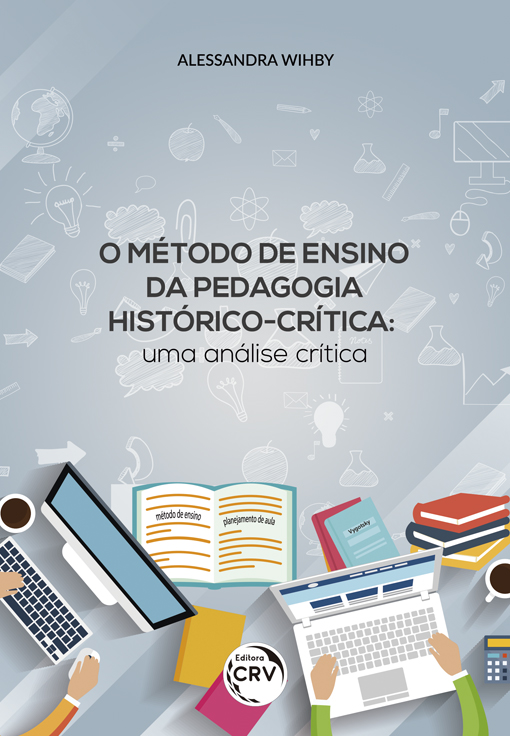 Capa do livro: O MÉTODO DE ENSINO DA PEDAGOGIA HISTÓRICO-CRÍTICA:<br> uma análise crítica