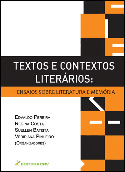 Capa do livro: TEXTOS E CONTEXTOS LITERÁRIOS:<BR> ensaios sobre literatura e memória 