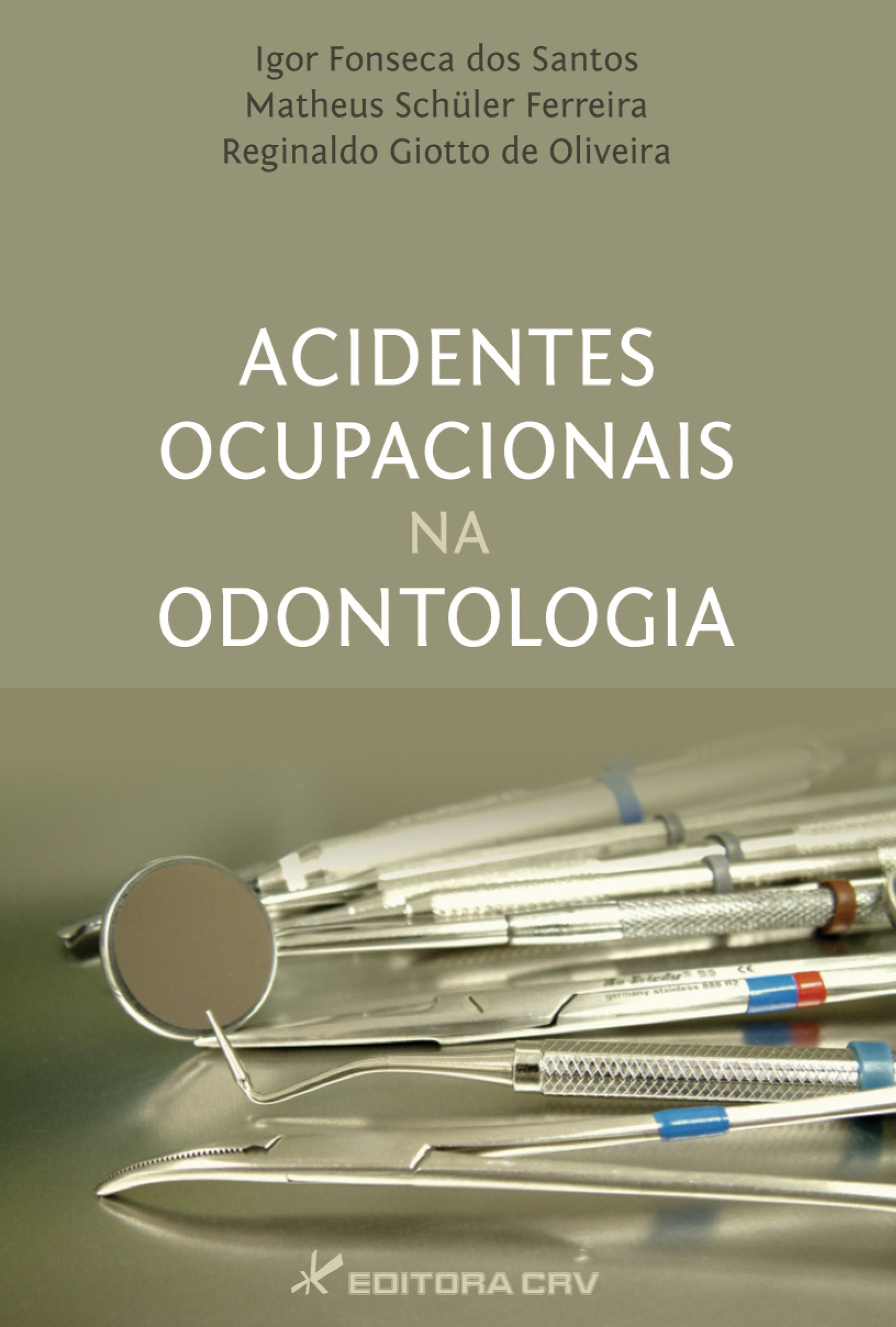 Capa do livro: ACIDENTES OCUPACIONAIS NA ODONTOLOGIA