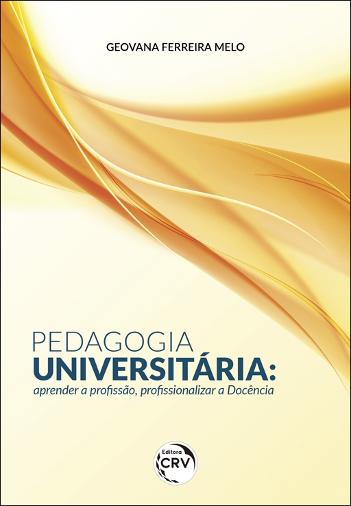 Capa do livro: PEDAGOGIA UNIVERSITÁRIA: <br>aprender a profissão, profissionalizar a Docência