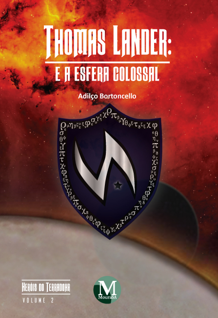 Capa do livro: THOMAS LANDER E A ESFERA COLOSSAL <br>Coleção: Heróis do Terradohr <br>Volume 2