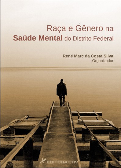 Capa do livro: RAÇA E GÊNERO NA SAÚDE MENTAL DO DISTRITO FEDERAL