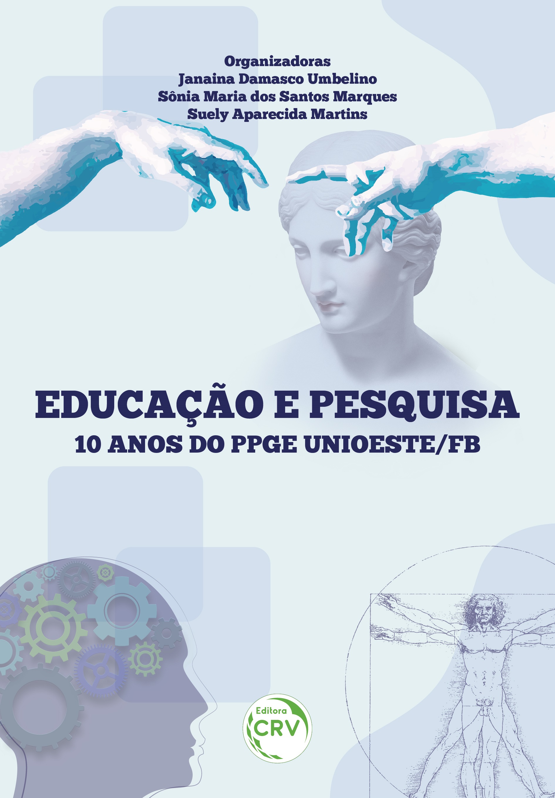 Capa do livro: EDUCAÇÃO E PESQUISA:<br> 10 anos do PPGE Unioeste/FB