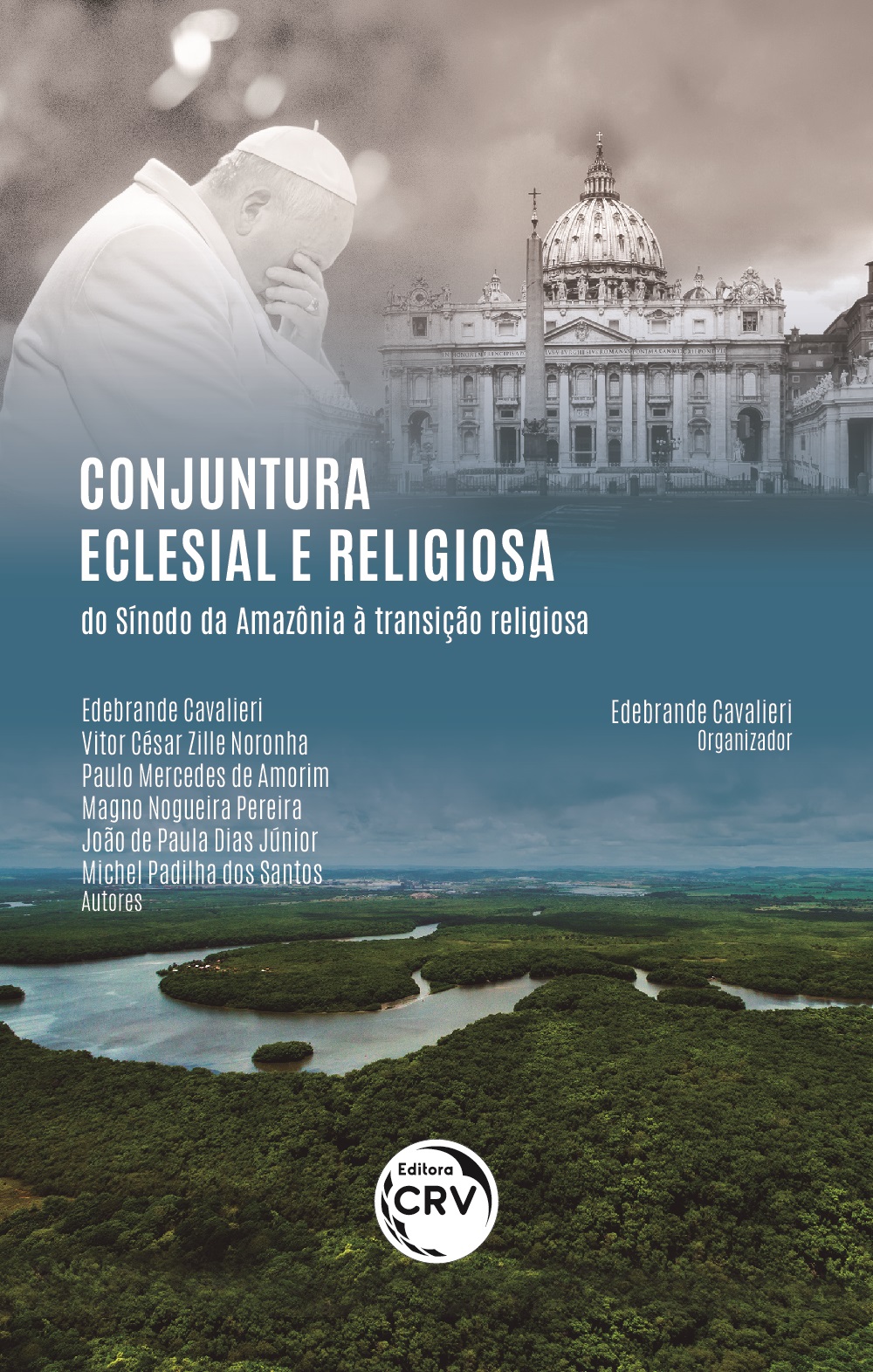 Capa do livro: CONJUNTURA ECLESIAL E RELIGIOSA: <br>do Sínodo da Amazônia à transição religiosa
