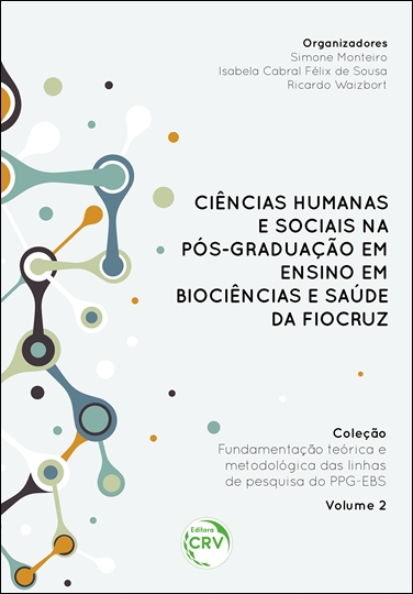 Capa do livro: CIÊNCIAS HUMANAS E SOCIAIS NA PÓS-GRADUAÇÃO EM ENSINO EM BIOCIÊNCIAS E SAÚDE DA FIOCRUZ<br>Coleção Volume 2