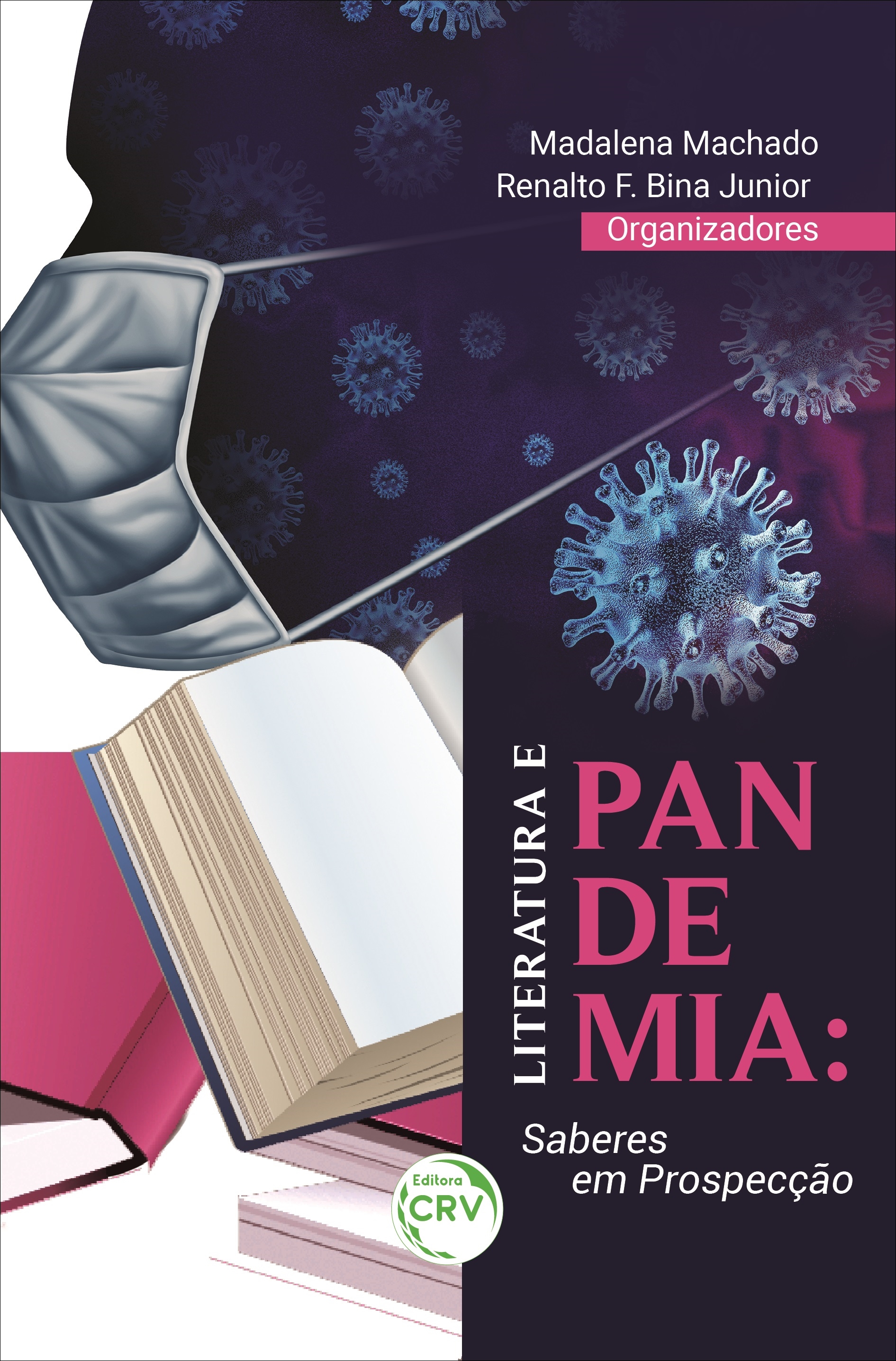 Capa do livro: LITERATURA E PANDEMIA: <br>saberes em prospecção