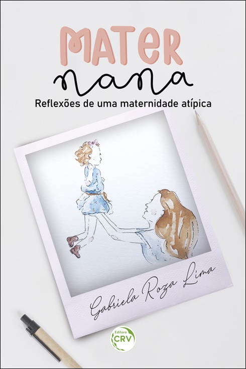 Capa do livro: MATERnana:<br>reflexões de uma maternidade atípica 