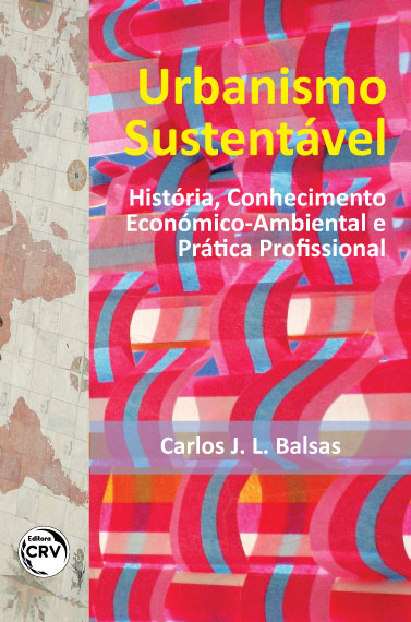 Capa do livro: URBANISMO SUSTENTÁVEL:<br> história, conhecimento económico-ambiental e prática profissional