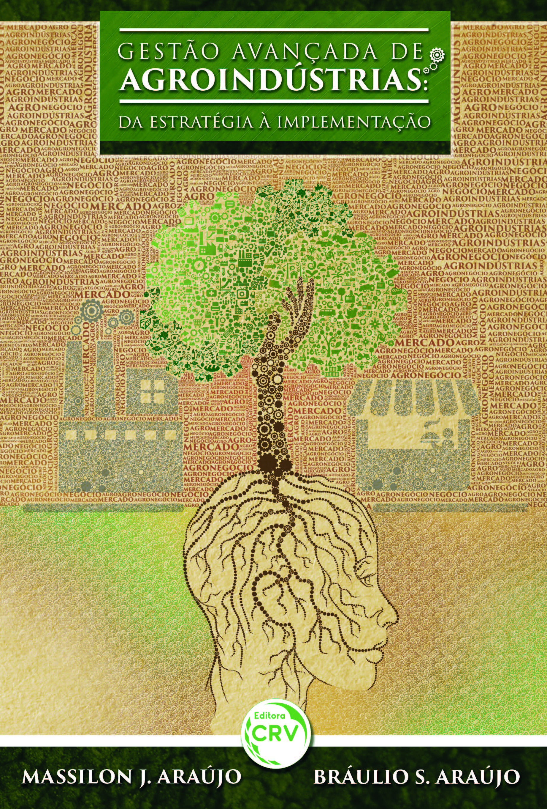 Capa do livro: GESTÃO AVANÇADA DE AGROINDÚSTRIAS:<br>da estratégia à implementação