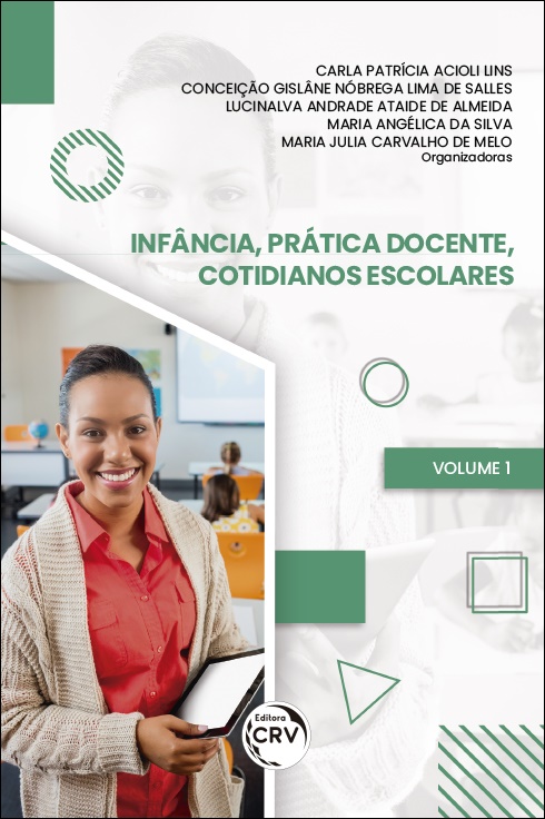 Capa do livro: INFÂNCIA, PRÁTICA DOCENTE, COTIDIANOS ESCOLARES – VOLUME 1