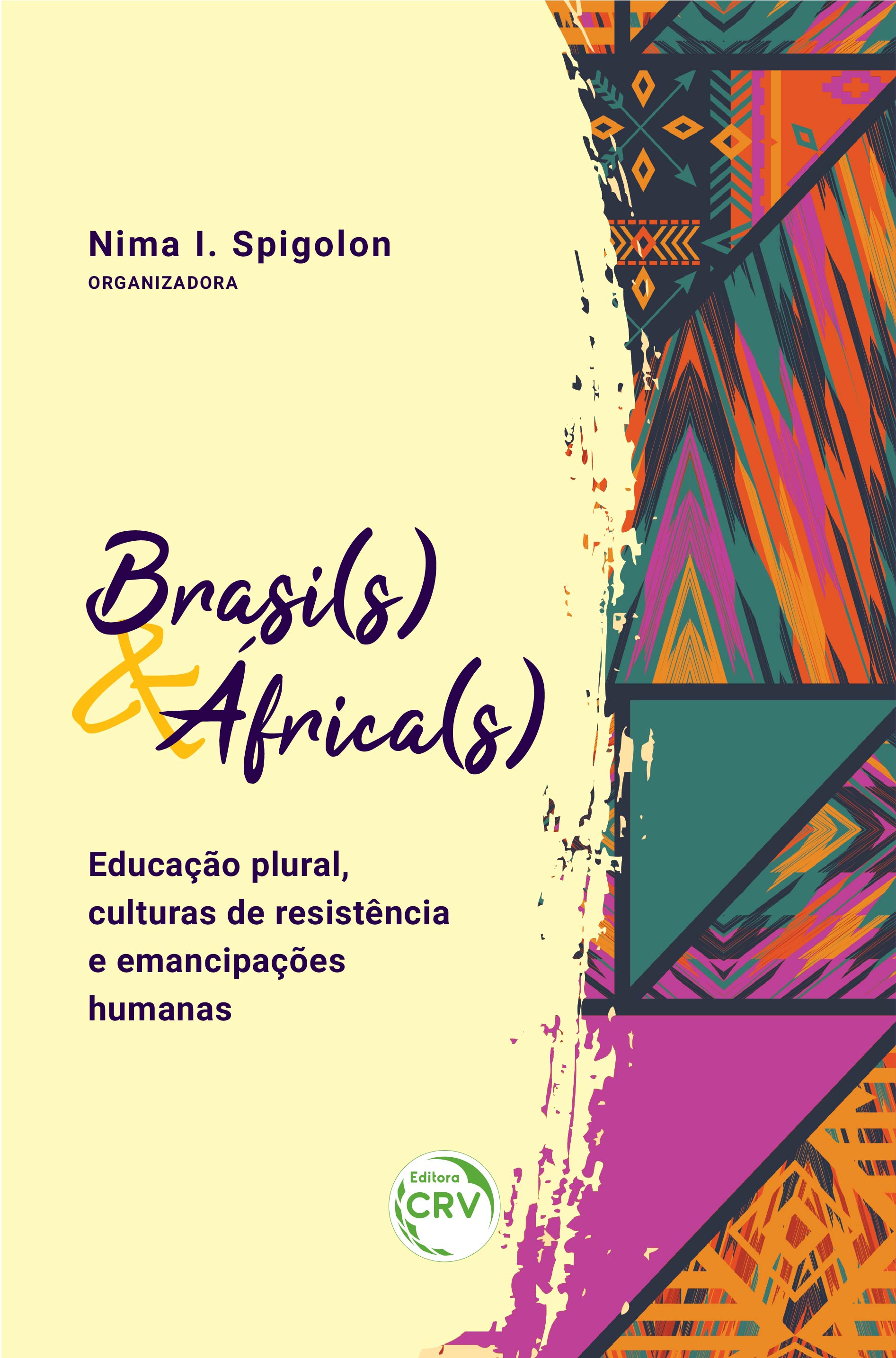 Capa do livro: BRASI(S) & ÁFRICA(S): <br>educação plural, culturas de resistência e emancipações humanas