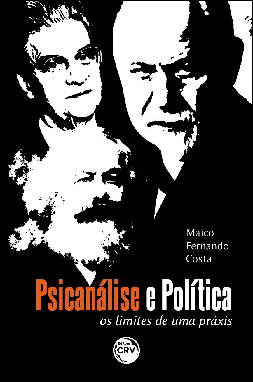 Capa do livro: PSICANÁLISE E POLÍTICA:<br> os limites de uma práxis