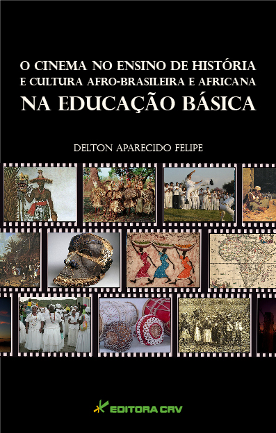 Capa do livro: O CINEMA NO ENSINO DE HISTÓRIA E CULTURA AFRO-BRASILEIRA E AFRICANA NA EDUCAÇÃO BÁSICA
