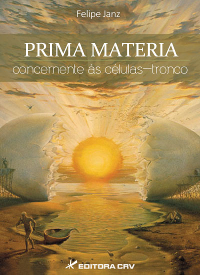 Capa do livro: PRIMA MATÉRIA CONCERNENTE ÀS CÉLULAS-TRONCO