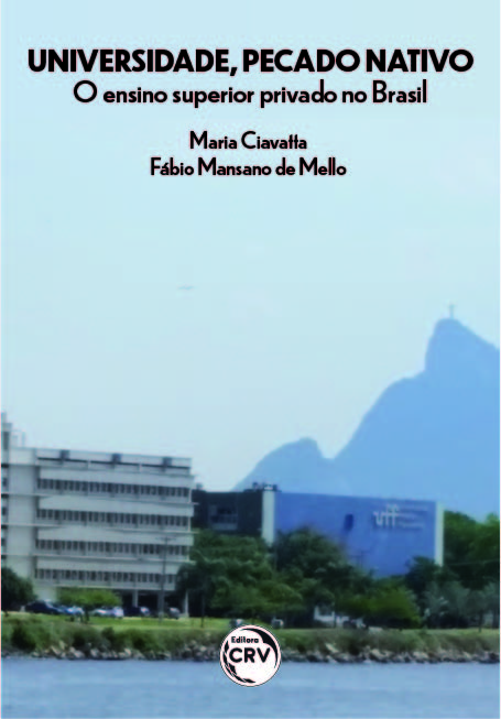 Capa do livro: UNIVERSIDADE, PECADO NATIVO: <br>o ensino superior privado no Brasil