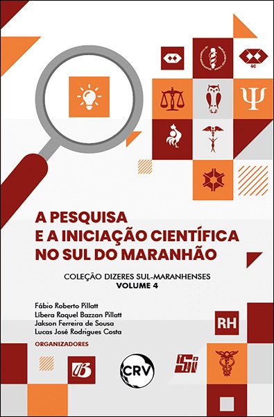 Capa do livro: A pesquisa e a iniciação científica no sul do Maranhão - Vol. 04 