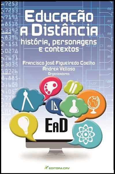 Capa do livro: EDUCAÇÃO A DISTÂNCIA HISTÓRIA, PERSONAGENS E CONTEXTOS