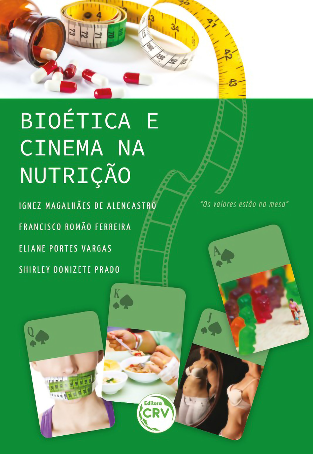 Capa do livro: BIOÉTICA E CINEMA NA NUTRIÇÃO