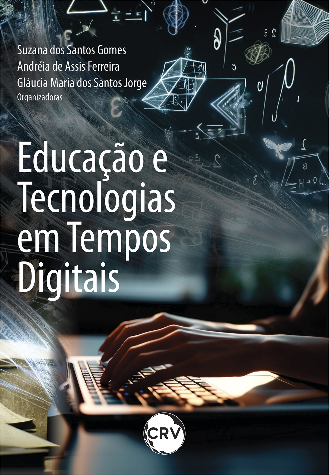 Capa do livro: Educação e tecnologias em tempos digitais