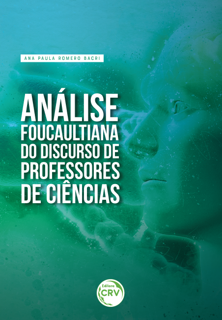 Capa do livro: ANÁLISE FOUCAULTIANA DO DISCURSO DE PROFESSORES DE CIÊNCIAS