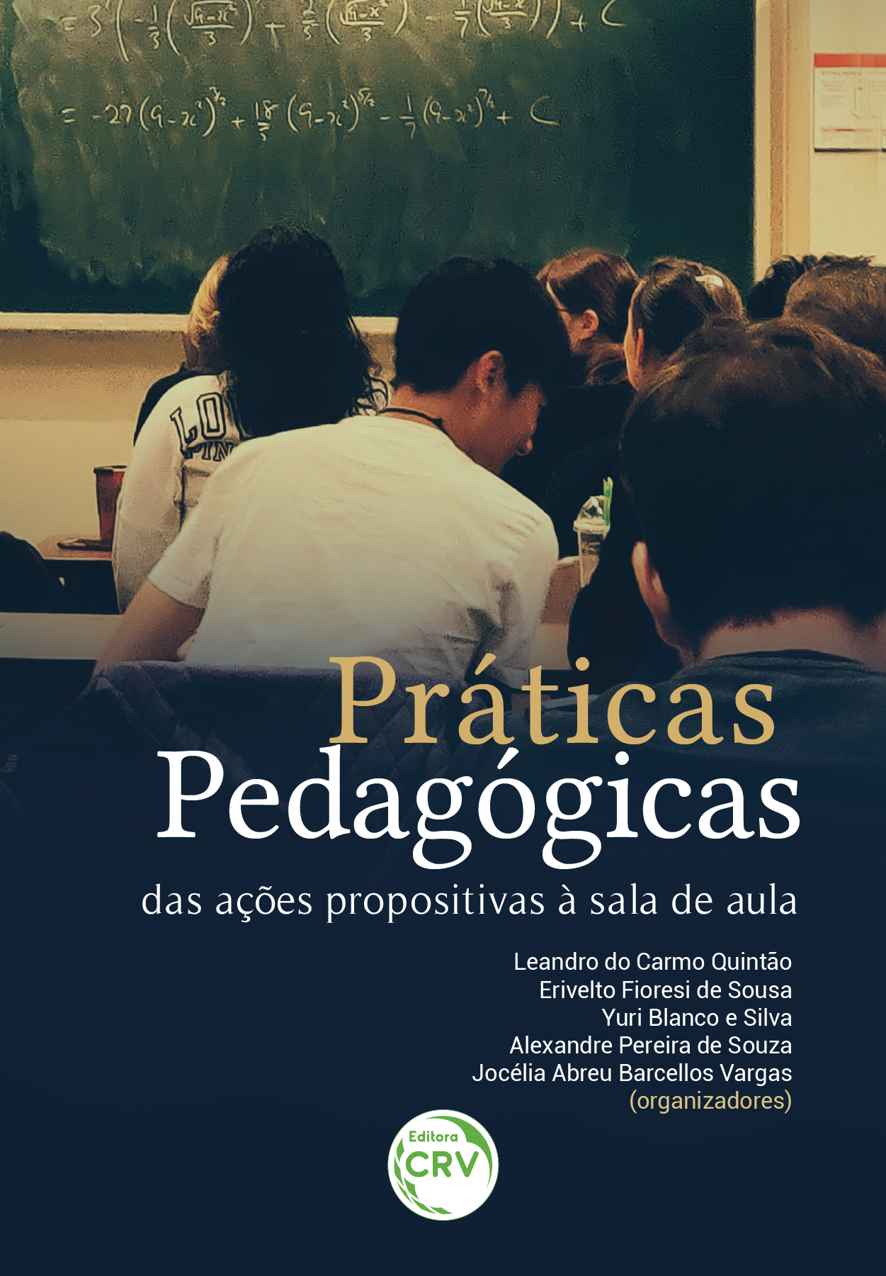 Capa do livro: PRÁTICAS PEDAGÓGICAS<br> das ações propositivas à sala de aula