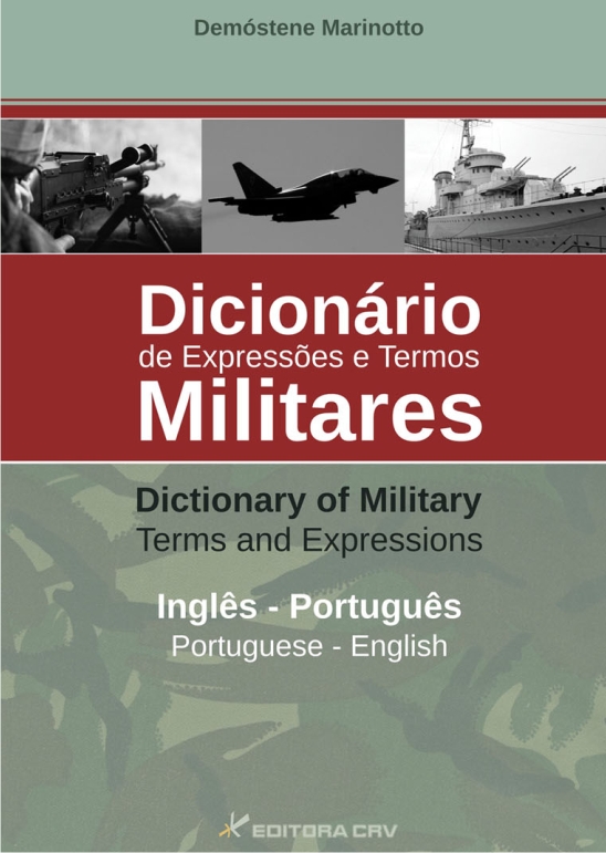 Capa do livro: DICIONÁRIO DE EXPRESSÕES E TERMOS MILITARES -  INGLÊS / ENGLISH - PORTUGUÊS / PORTUGUESE