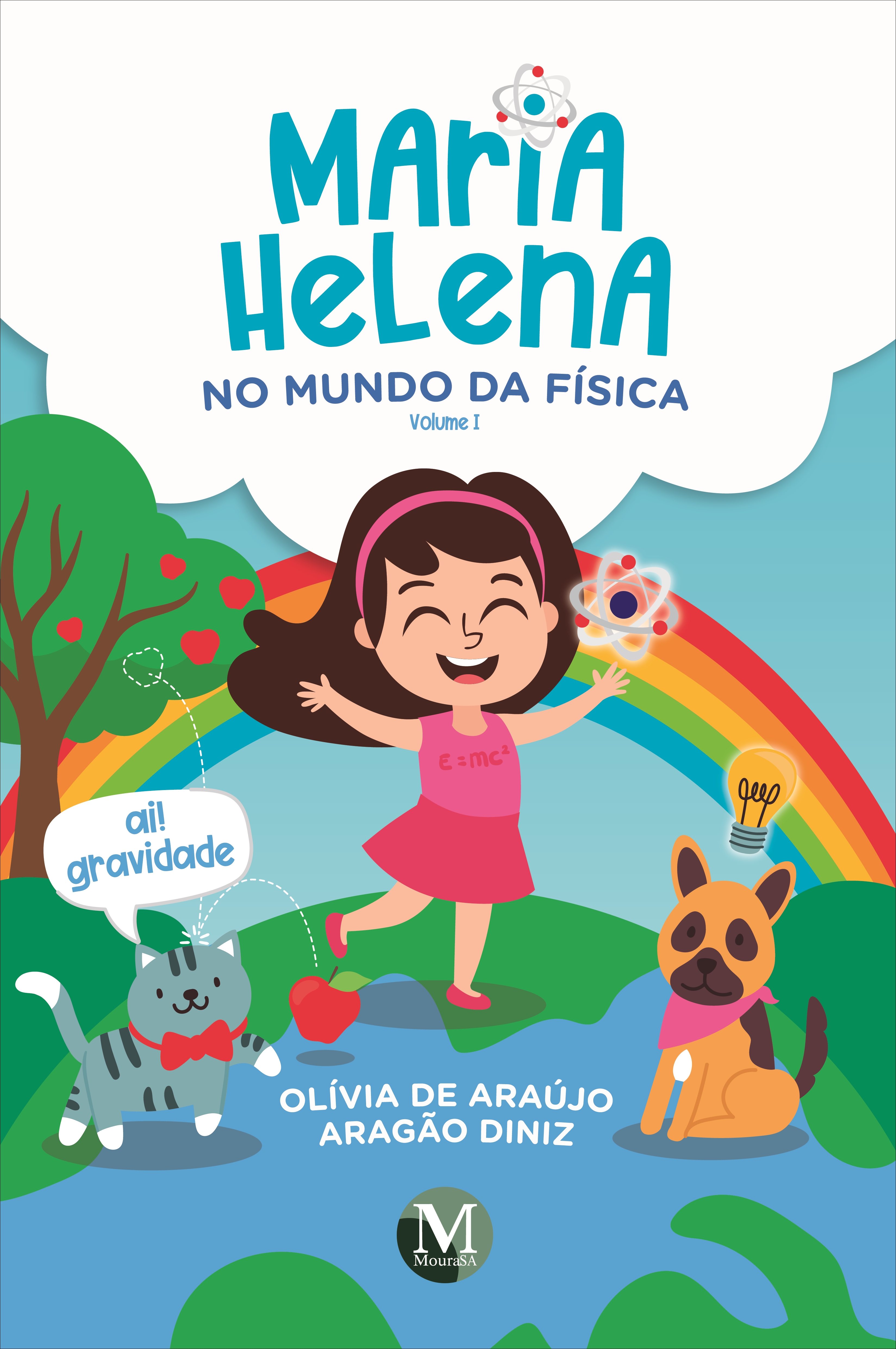 Capa do livro: MARIA HELENA NO MUNDO DA FÍSICA <br>VOLUME I