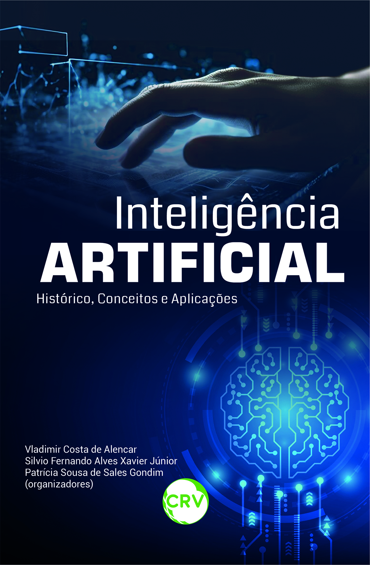 Capa do livro: Inteligência artificial: <BR>Histórico, Conceitos e Aplicações