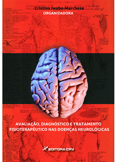 Capa do livro: AVALIAÇÃO, DIAGNÓSTICO E TRATAMENTO FISIOTERAPÊUTICO NAS DOENÇAS NEUROLÓGICAS