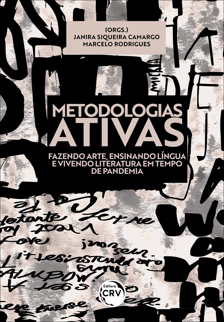 Capa do livro: METODOLOGIAS ATIVAS<br> fazendo arte, ensinando língua e vivendo literatura em tempo de pandemia
