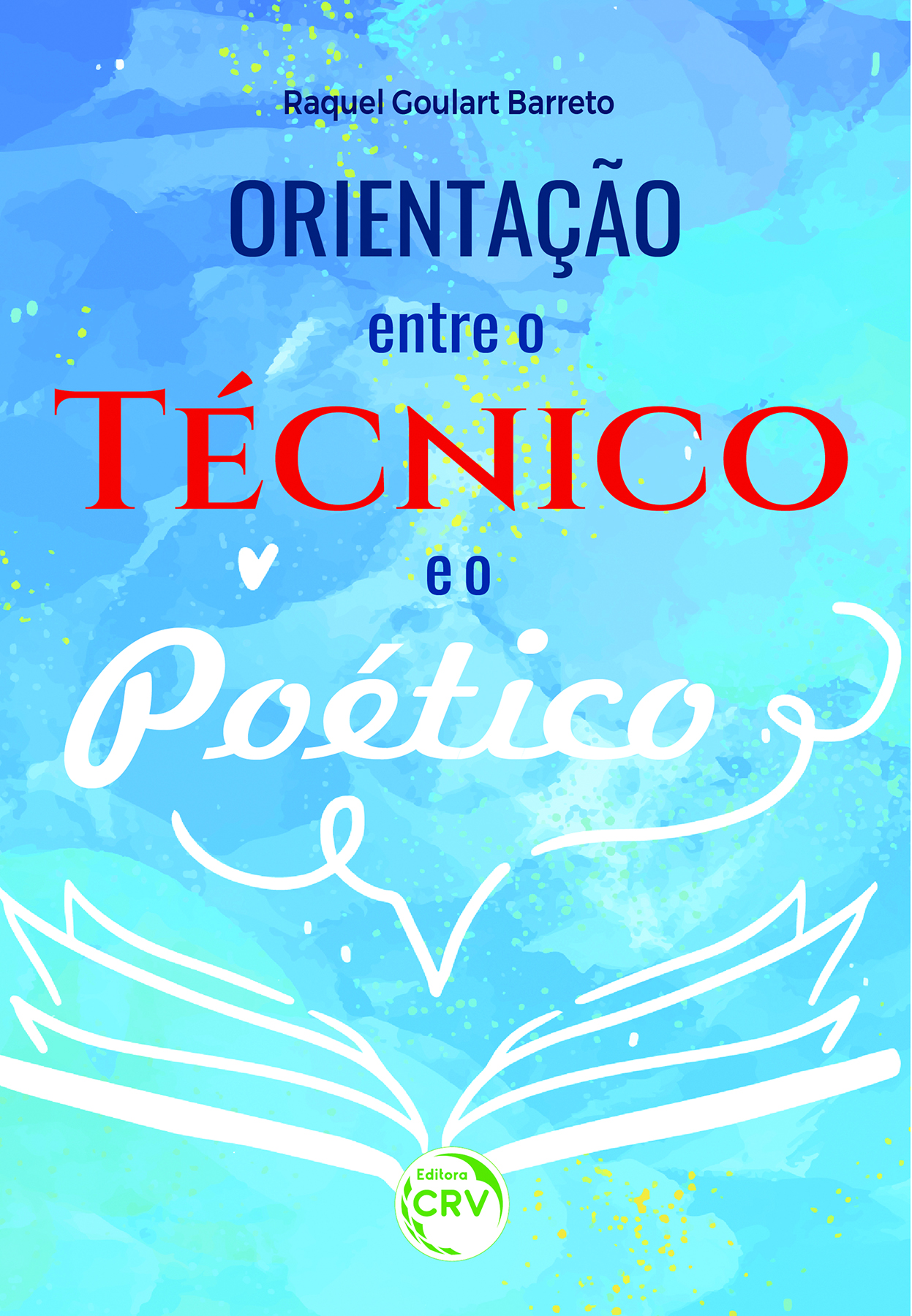 Capa do livro: Orientação:<br> Entre o técnico e o poético