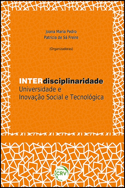 Capa do livro: INTERDISCIPLINARIDADE:<br>universidade e inovação social e tecnológica