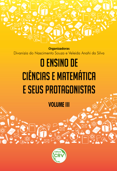 Capa do livro: O ENSINO DE CIÊNCIAS E MATEMÁTICA E SEUS PROTAGONISTAS <br>Volume III