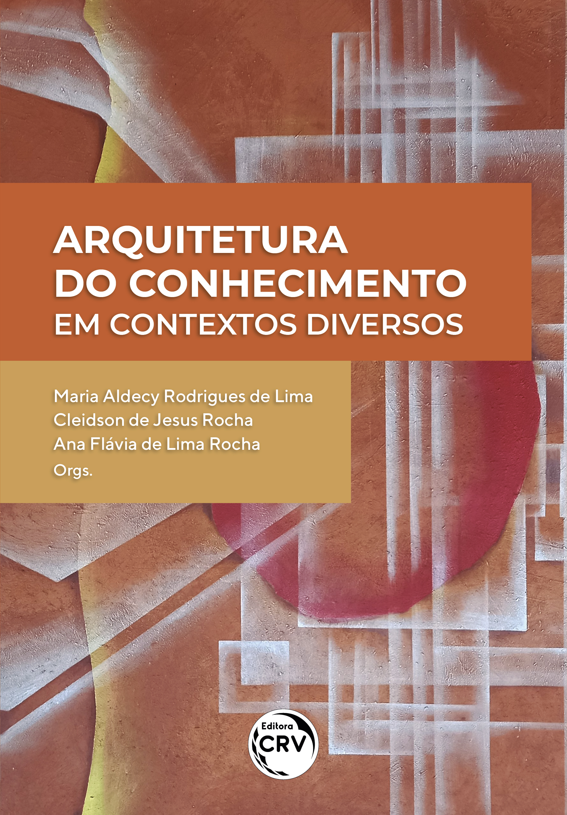 Capa do livro: ARQUITETURA DO CONHECIMENTO EM CONTEXTOS DIVERSOS