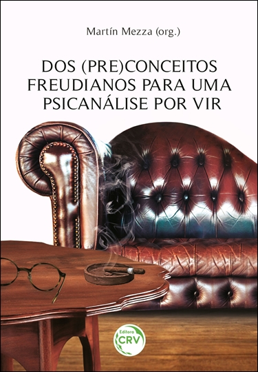 Capa do livro: DOS (PRE)CONCEITOS FREUDIANOS PARA UMA PSICANÁLISE POR VIR