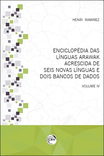 Capa do livro: ENCICLOPÉDIA DAS LÍNGUAS ARAWAK <br> ACRESCIDA DE SEIS NOVAS LÍNGUAS E DOIS BANCOS DE DADOS <br> Volume IV