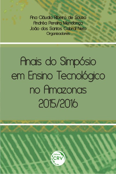 Capa do livro: ANAIS DO SIMPÓSIO EM ENSINO TECNOLÓGICO NO AMAZONAS 2015/2016