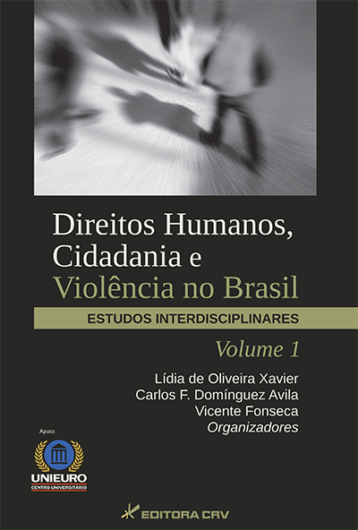 Capa do livro: DIREITOS HUMANOS, CIDADANIA E VIOLÊNCIA NO BRASIL:<br>estudos interdisciplinares - Volume 1