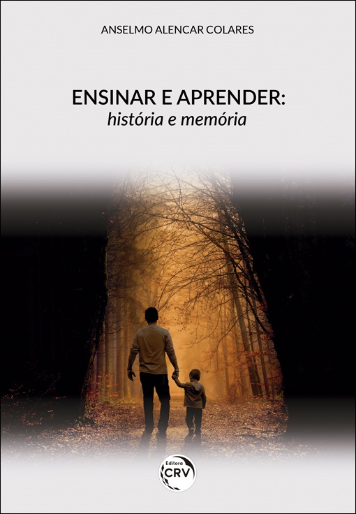 Capa do livro: ENSINAR E APRENDER:<br> história e memória