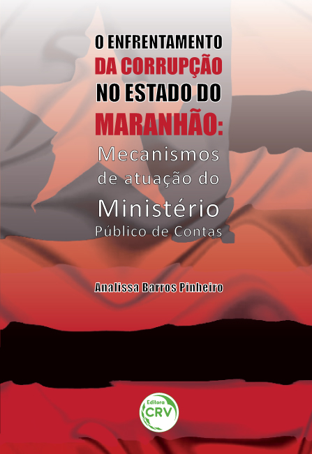 Capa do livro: O ENFRENTAMENTO DA CORRUPÇÃO NO ESTADO DO MARANHÃO:<br>mecanismos de atuação do Ministério Público de Contas