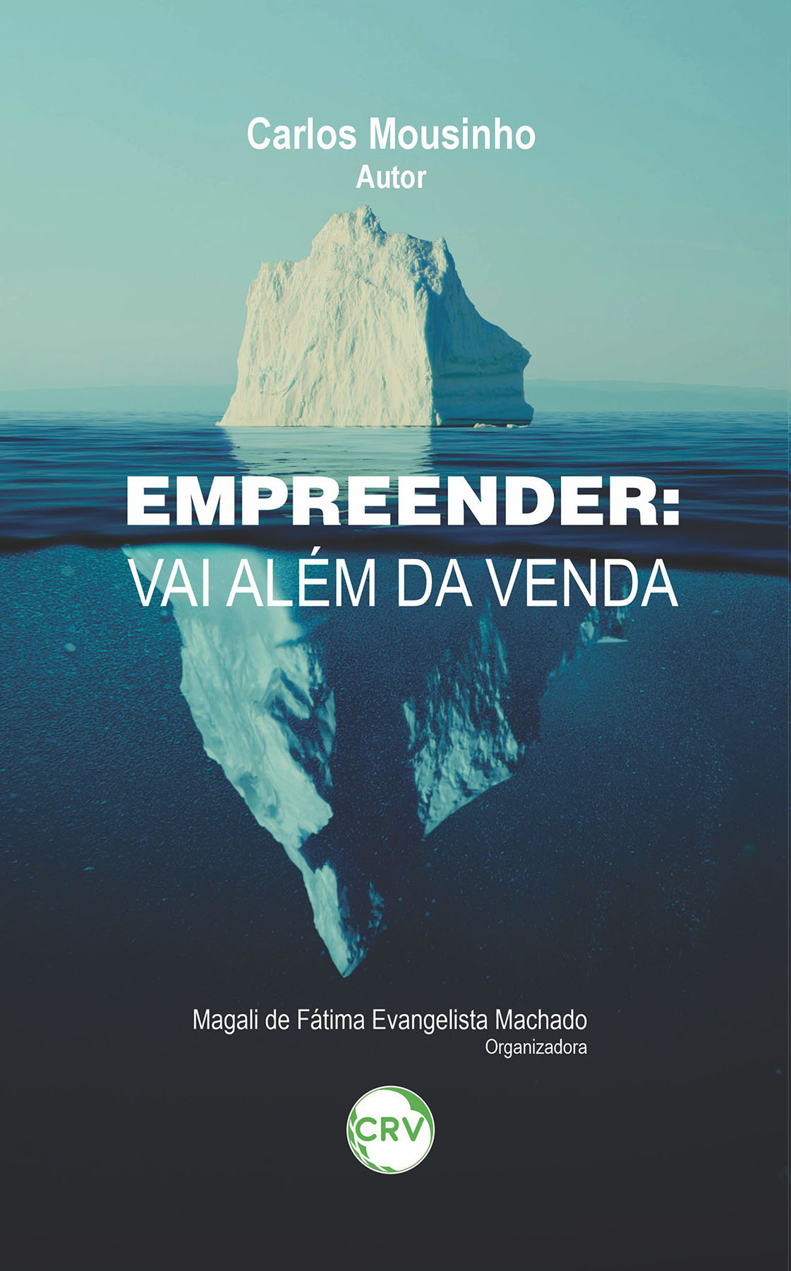 Capa do livro: Empreender: <br>Vai além da venda