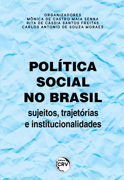 Capa do livro: POLÍTICA SOCIAL NO BRASIL: <br>sujeitos, trajetórias e institucionalidades