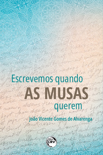 Capa do livro: ESCREVEMOS QUANDO AS MUSAS QUEREM