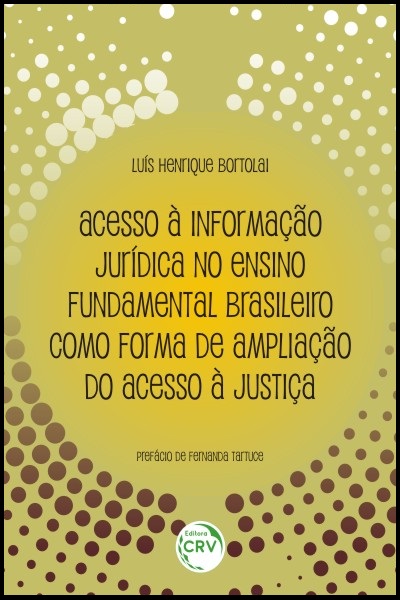 Capa do livro: ACESSO À INFORMAÇÃO JURÍDICA NO ENSINO FUNDAMENTAL BRASILEIRO COMO FORMA DE AMPLIAÇÃO DO ACESSO À JUSTIÇA